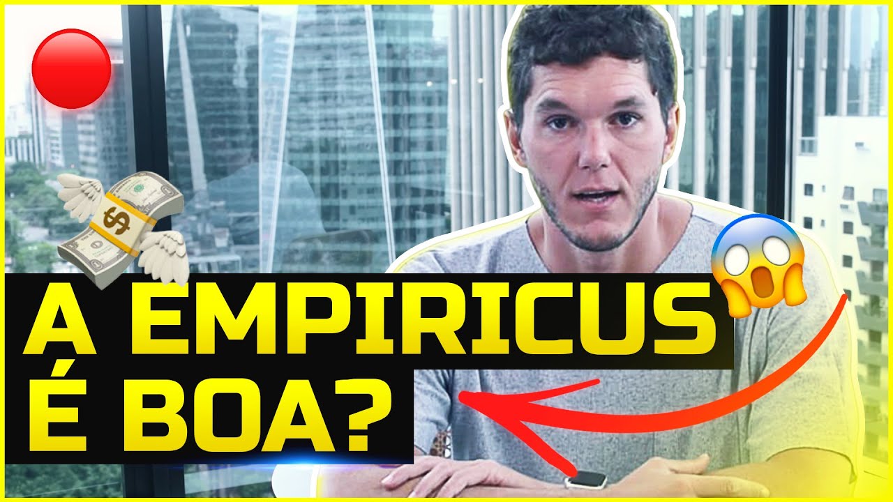 A Empiricus é boa?