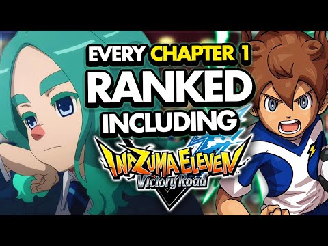 Ranking Chapter 1 In Every Inazuma Eleven Game (Including Victory Road)