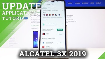 How to Update Apps in ALCATEL 3X (2019) – Install Newest App Version
