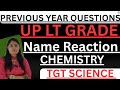 Name Reaction | UP LT Grade Chemistry mcq | DSSSB | KVS | EMRS | NVS #chemistry #ltscience #emrstgt