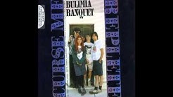 Bulimia Banquet - Replete