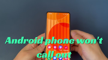 FIXED: Android Phone Is Not Letting Me Call Out | Can’t Make Outgoing Calls