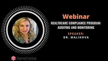 Healthcare Compliance Program : Auditing and Monitoring
