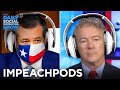 ImpeachPods | The Daily Social Distancing Show