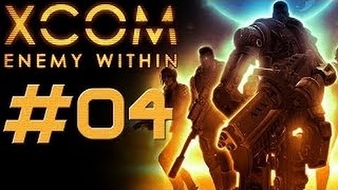 XCOM Enemy Within [HD/Blind] Playthrough part 4 (Operation Crimson Line)