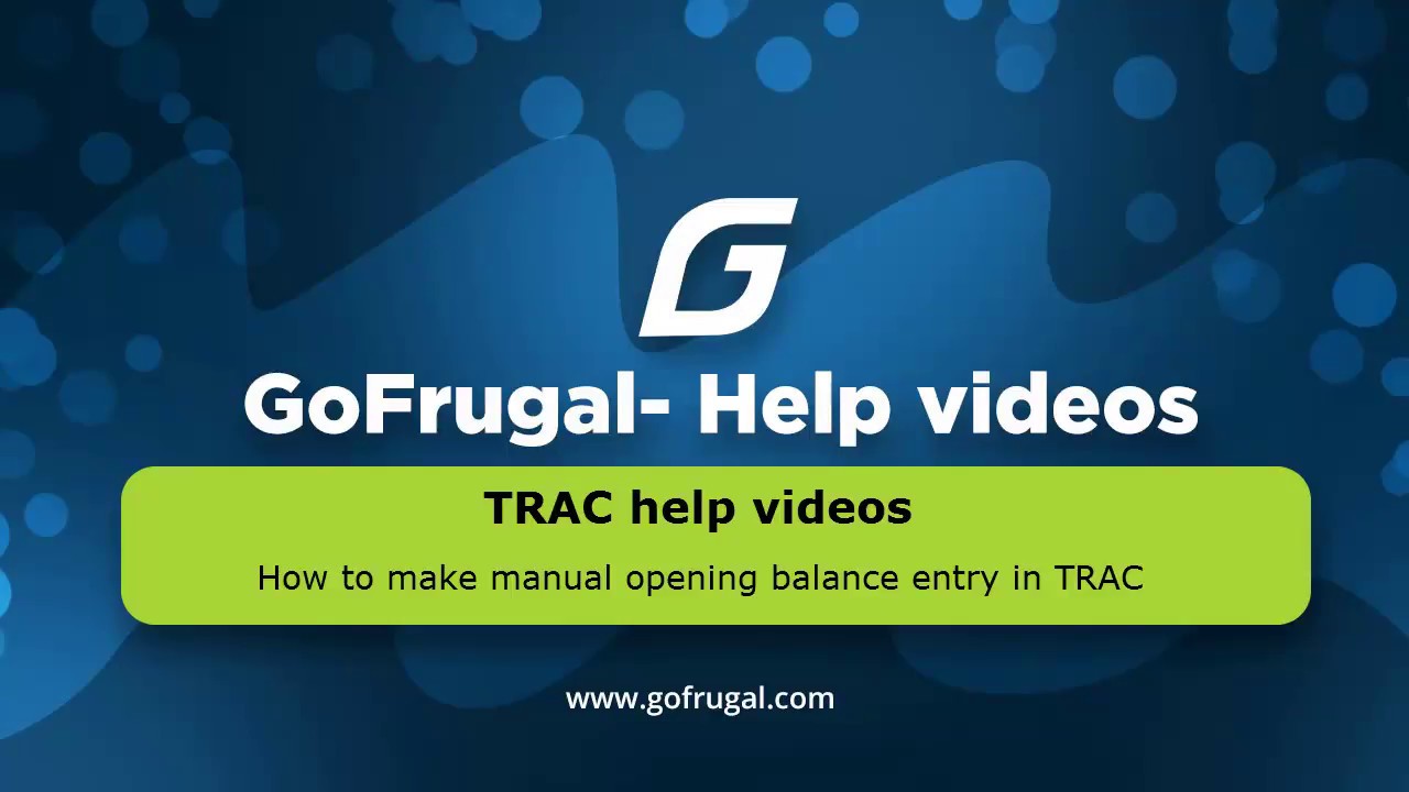 How to make an opening balance entry and an adjustment entry in TRAC | English