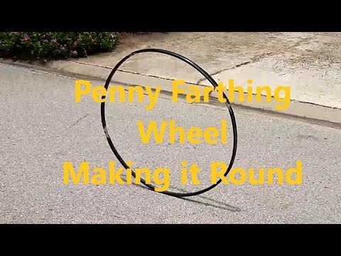 Making the Penny Farthing Wheel round (High Wheel)