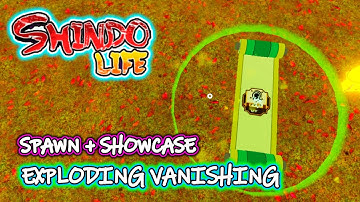 Shindo Life: *GETTING* Exploding Vanishing Image | SPAWN LOCATION + SHOWCASE