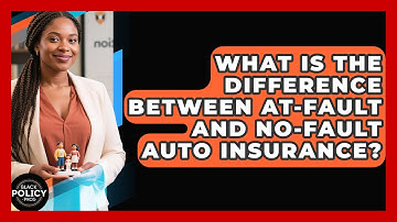 What Is The Difference Between At-fault And No-fault Auto Insurance? - Black Policy Pros
