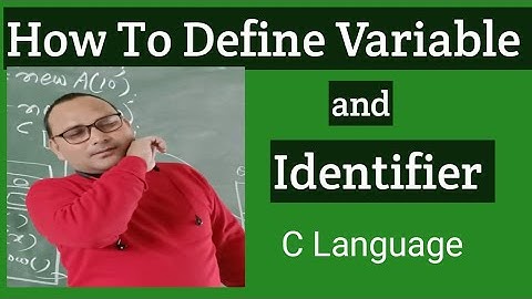 How to Define Variable and Identifier in C Language | C Language in Hindi