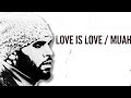 Chris Brown Ft Jason Derulo Love Is Love Muah