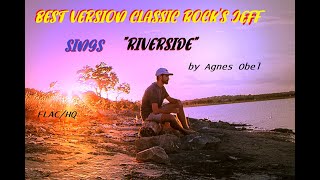 BEST VERSION CLASSIC ROCK'S Jeff SINGS 'RIVERSIDE'  HQ FLAC  by Agnes Obel