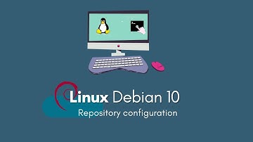 3 - Repository configuration Debian 10 (Buster)