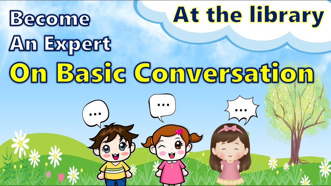 Basic Conversation Lesson 7|#conversation #dialogue #librarycard #library  #learnfast #books #please