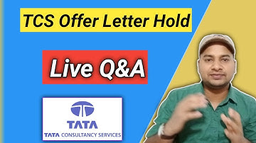 TCS Offer Letters On Hold Q&A - LIVE  | #tcs