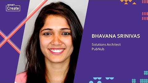 The Network is the Computer – Bhavana Srinivas (DevNet Create 2017)