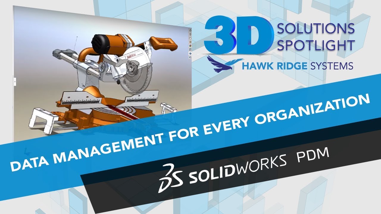 3DSS - SOLIDWORKS PDM Standard and Professional - Data Management for ...