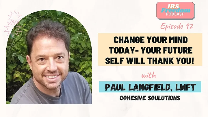 Change your Mind Today, Your Self Will Thank You w...