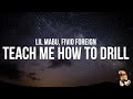 Lil Mabu & Fivio Foreign - TEACH ME HOW TO DRILL (Lyrics)