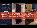 Review NETGEAR Nighthawk Modem Router Combo (CAX30) DOCSIS 3.1 Cable Modem and WiFi 6 Router - AX270