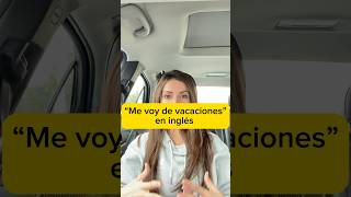 “Vacaciones” en aprenderingles englishgrammar englishteacher colombia mexico ingles english