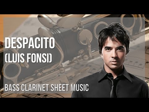 easy-bass-clarinet-sheet-music:-how-to-play-despacito-by-luis-fonsi