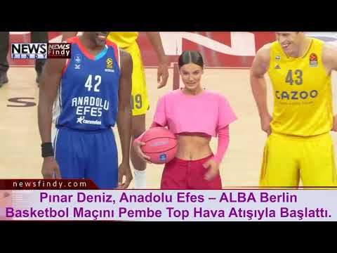 Pınar Deniz, Anadolu Efes – ALBA Berlin Basketbol Maçını Pembe Top Hava Atışıyla Başlattı