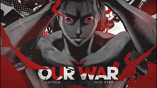 Our War Shingeki No Kyoujin Amv
