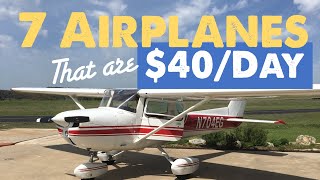 How much does an airplane cost? Here are 7 you can own AND fly for $40\/Day!