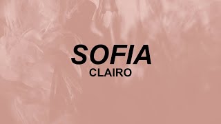 Clairo - Sofia (Lyrics) | you know I'll do anything you ask me to | TikTok