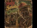 HOLY SMOKE CHANT [Unreleased 1979 AlbumRoots Reggae | Dub | Conscious | Lost Tapes