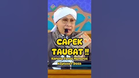 CAPEK TAUBAT ❗Karena Sering Terpleset Dosa Lagi -  #buyayahya #albahjah