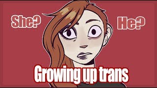 Growing Up Trans [Story Time]