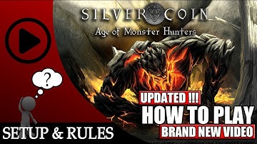 How to play - Silver Coin: Age Of Monster Hunters (UPDATED)