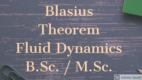 Blasius Theorem || Fluid Dynamics || B.Sc. /M.Sc.||
