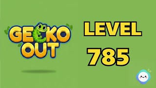 Gecko Out level 785｜章魚Game館 Octopus Game Room