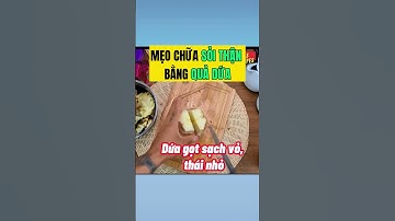 Mẹo chữa sỏi thận bằng quả dứa #shorts