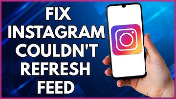 How To Fix Instagram Couldn