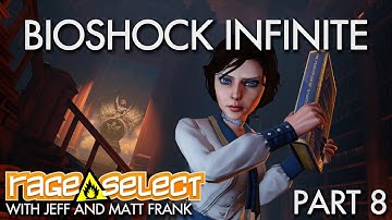 Sequential Saturday - Matt and Jeff play Bioshock Infinite - Part 8