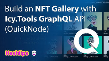 Build an NFT Gallery with Icy.Tools GraphQL API (QuickNode)