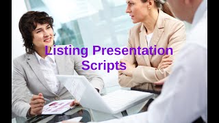 Listing Presentation Scripts & Dialogues