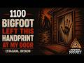 Terrified in an Oregon Cabin with Bigfoot | Bigfoot Society 1100
