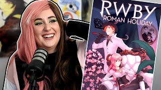 Losing My Mind Over Neo's Backstory!!! (Roman Holiday RWBY Book Review)