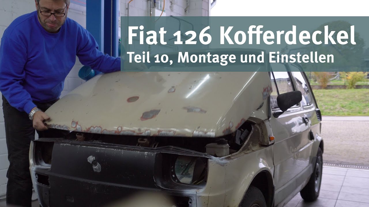 Fiat 126, Teil 10: Kofferdeckel
