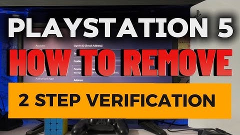 How To Remove 2 Step Verification On PSN Accout On PlayStation 5