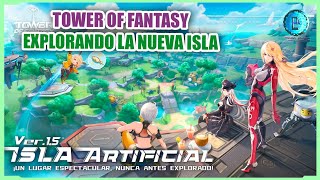 [Tower of Fantasy] [Directo] La Isla Artificial - Gameplay Español