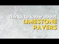 Limestone Pavers: Things to know about Limestone Pavers (Best advice)