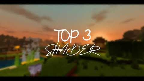 TOP 3 MINECRAFT PE - SHADER | SUPER REALISTIC 1.14 - 1.16 | LOW END DEVICES