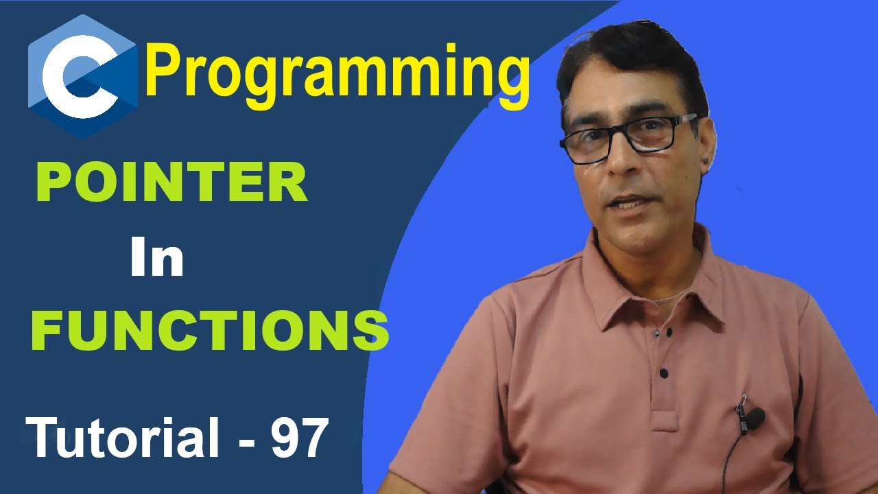 Passing Pointer to a Function in C [Hindi] | C Language Tutorial - 97 ...