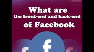 frontend and backend of facebook  - 2 Things That Most People Don't Know screenshot 4